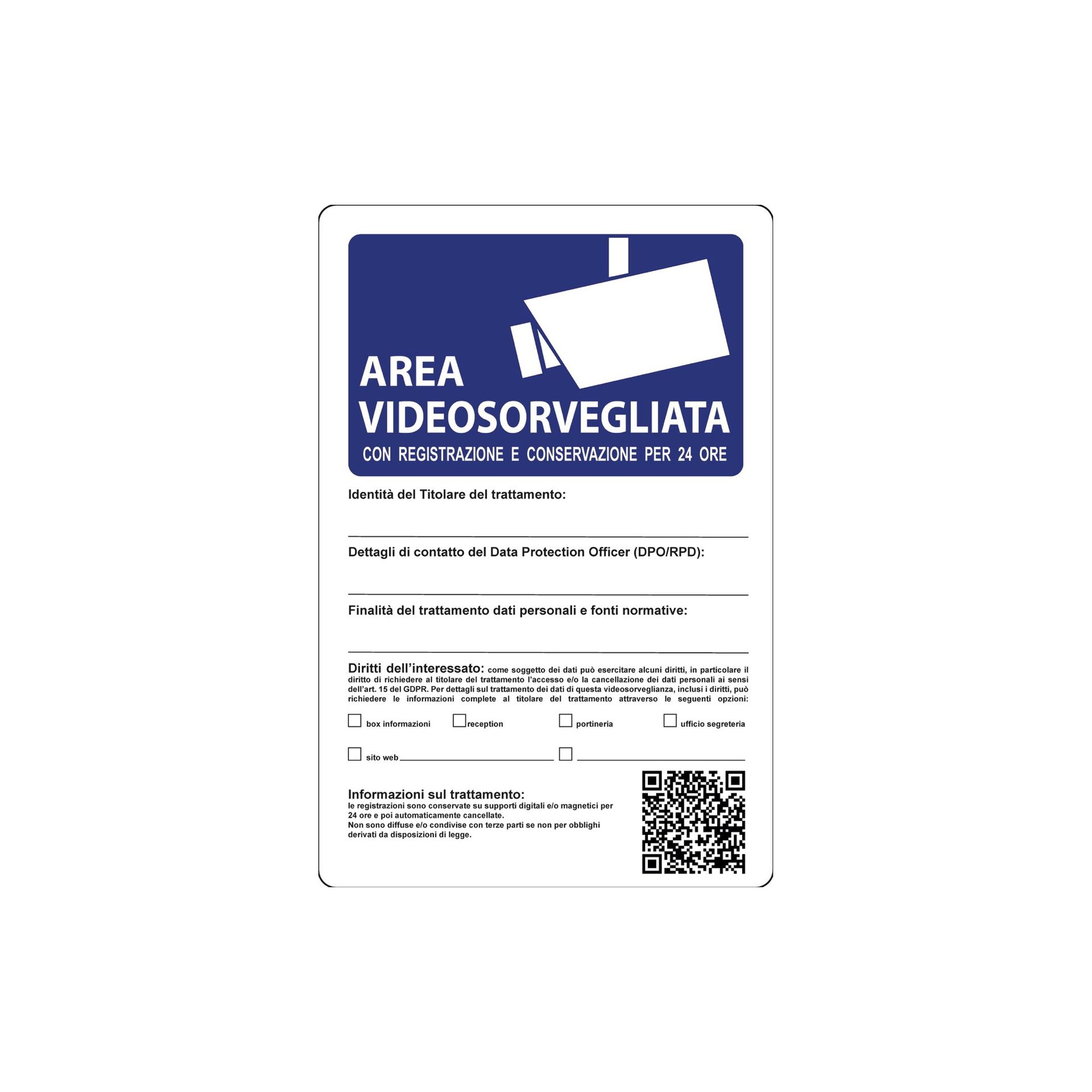 Cartello area video sorvegliata registrazione e conservazione per 24 ore cm 20X30
